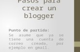 Pasos para crear un blogger