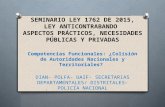 Olga Lucia Gonzalez - Competencias y funciones ¿Colisión de autoridades nacionales y territoriales?
