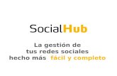 SocialHub, la mejor manera de manejar tus Redes Sociales