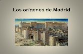 LOS ORIGENES DE MADRID