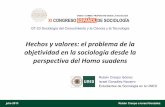 Hechos y valores: el problema de la objetividad en la sociología desde la perspectiva del Homo suadens