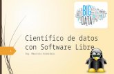 Científico de datos con software libre
