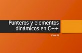 Punteros y elementos dinámicos en c++