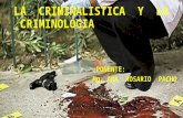 La criminalistica-y-la-criminologia