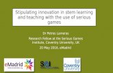 Estipulando la innovación en el aprendizaje y la enseñanza de STEM con el uso de los juegos serios. Petros Lameras. Serious Games Institute. 20/05/16.