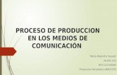 Producción de los medios