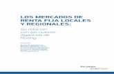 LOS MERCADOS DE RENTA FIJA LOCALES Y REGIONALES: Su relación con las nuevas Agencias de Rating