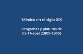 México Siglo  X I X