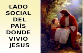 Lado social del pais donde vivió jesus