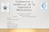 Historia, fundamentos y tendencias de la Ingeniería Mecatrónica.