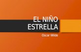 EL NIÑO ESTRELLA  (Obra) - OSCAR WILDE