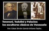 César Simón García Urbano Taylor: Tenerani, Tadolini y Palacios: los escultores clásicos de Venezuela