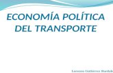 Economía política del transporte nueva  marzo LORENZO GUTIÉRREZ BARDALES