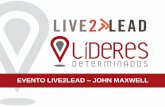 Evento Live2Lead #JohnMaxwell #Liderazgo #ULatina