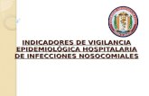 Slide  indicadores de vigilancia epidemiológica hospitalaria de infecciones nosocomiales