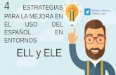 Estrategias para la mejora en el uso del español en ELL y ELE