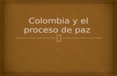 Colombia y el proceso de paz