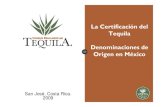 La Certificación del Tequila Denominaciones de Origen en México