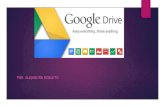 Google Drive y la importancia de tener  presencia digital