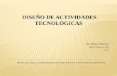 DISEÑO DE ACTIVIDADES TECNOLÓGICAS