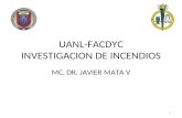 Investigacion de incendios Dr.Javier Mata Vargas UANL