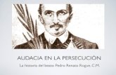 La historia del beato Pedro Renato Rogue, C.M.