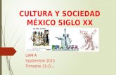 Cultura y sociedad méxico siglo xx