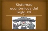 Sistemas económicos del siglo xx