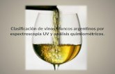 Clasificación de vinos blancos argentinos por espectroscopia uv