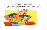 Albert bandura ( constructivismo) (1)
