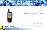 Presentasi Pengenalan GPS BIMTEK Oktober 2015, Manado,