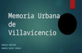 Memoria Urbana de Villavicencio