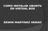 Instalar el ubuntu y virtual box