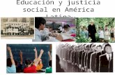 Educación y justicia social en América latina