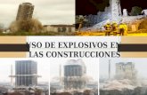 Uso de os explosivos en las construcciones