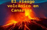 El riesgo volcánico en canarias
