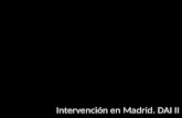 INTERVENCIÓN EN MADRID
