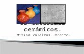 Os materiais cerámicos - Miriam Valeiras