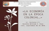 Clase sociales 4°-09-02-16_economía_colonial