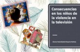 Consecuencias en los niños de la violencia en la televisión