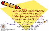 Francisco Fernández de Vega -  Generación automática de contenidos para Videojuegos mediante Programación Genética