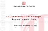 La geoinformaci³ a Catalunya, reptes i oportunitats