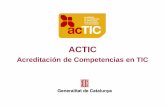 Presentación Modelo ACTIC, Acreditación de Competencias en TIC
