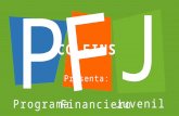 Presentación pfj programa financiero juvenil  2016-