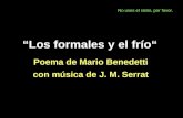 "Los formales y el frío" -  Mario Benedetti