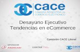 Desayuno Ejecutivo de Tendencias en eCommerce  - Comisión CACE Litoral