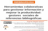 Herramientas colaborativas para gestionar información y mejorar la productividad: gestores sociales de referencias bibliográficas