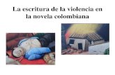 La violencia colombiana en la novela colombiana