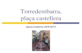 Torredembarra, plaça castellera. 1975-2017