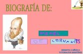 Biografia de Cervantes,escrita por los niños de 3 años A